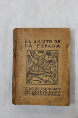 Libro: Rojas, R. El santo de la espada. Vida de San Martín, Buenos Aires, FALTA