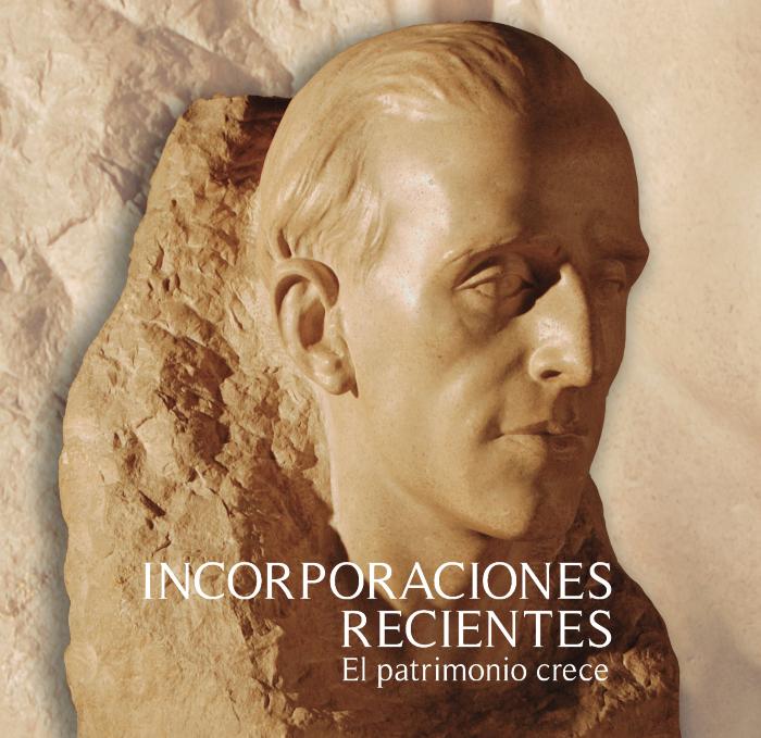 Incorporaciones recientes. El patrimonio crece